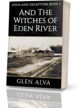 And the Witches of Eden River